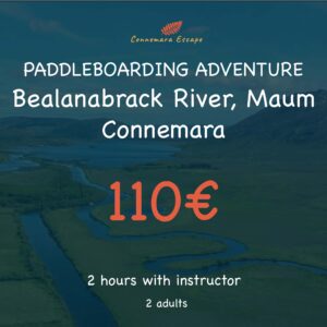 Paddleboarding Adventure River Maum Connemara